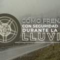 Cómo frenar con seguridad durante la lluvia