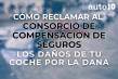 Cómo reclamar al Consorcio de Compensación de Seguros los daños de tu coche por la DANA
