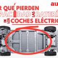 Baterías de coches eléctricos: ¿Por qué pierden capacidad con el tiempo?