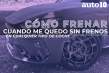 Cómo frenar cuando me quedo sin frenos en cualquier tipo de coche