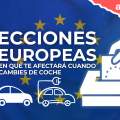 Elecciones europeas 2024: en qué puede afectarte el resultado a la hora de comprar coche